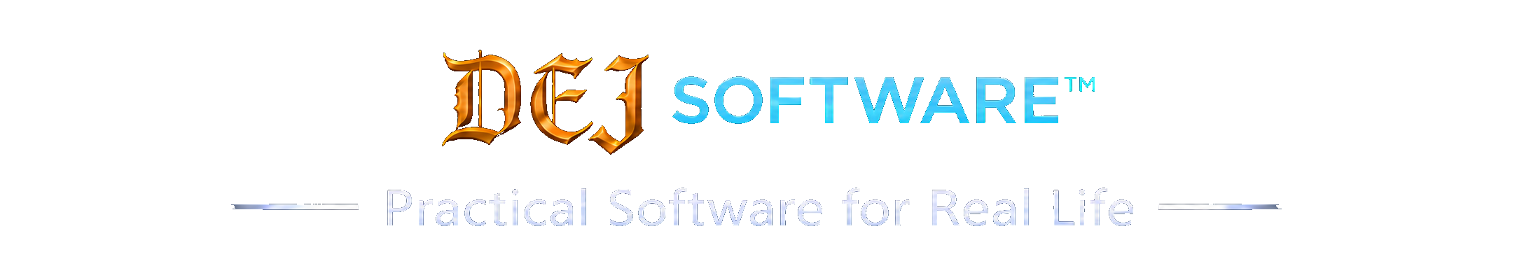 DEJ Software — Practical Software for Real Life
